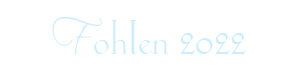 Fohlen 2022