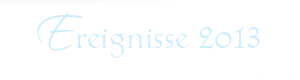 Titre page ereignisse2013