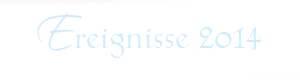 Titre page ereignisse2014