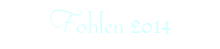 Titre page fohlen2014