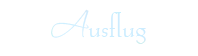 ausflug