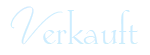 titre verkauft